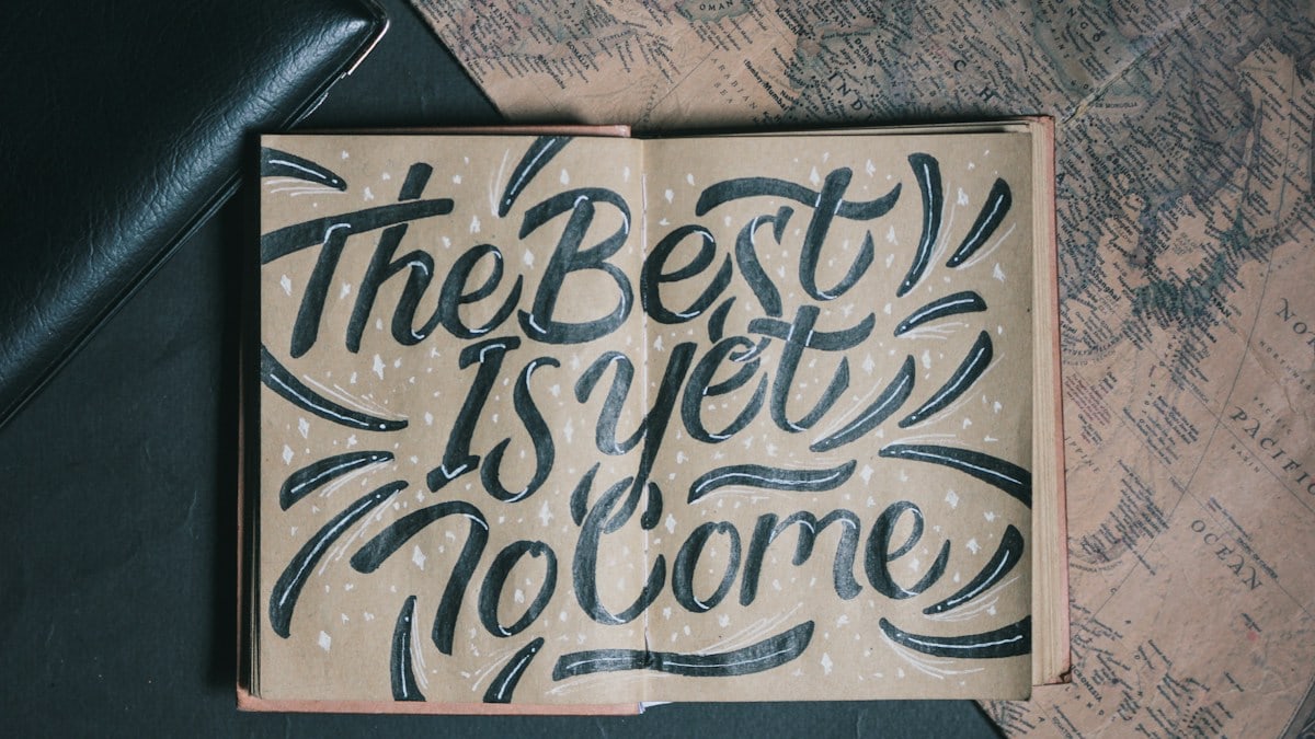 the best is yet to come